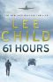 [Jack Reacher 14] • 61 Hours · A Reacher Novel